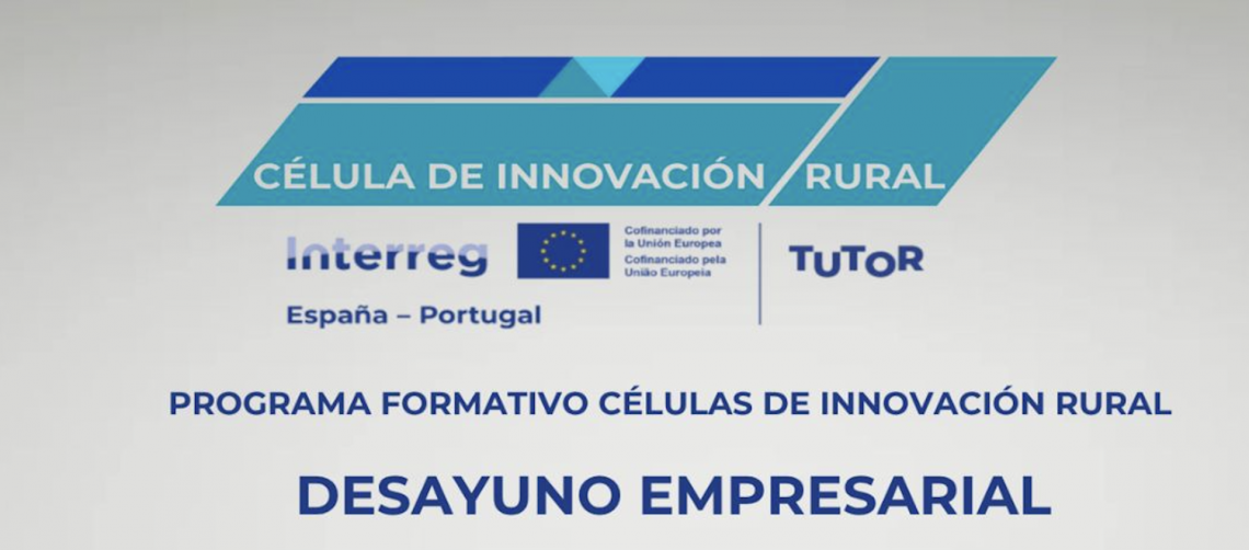 &iexcl;Ven a participar en el primer &laquo;Desayuno empresarial&raquo; del Proyecto TUTOR!